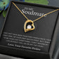 My Soulmate - Life Without You